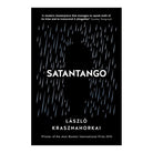 Satantango by Laszlo Krasznahorkai