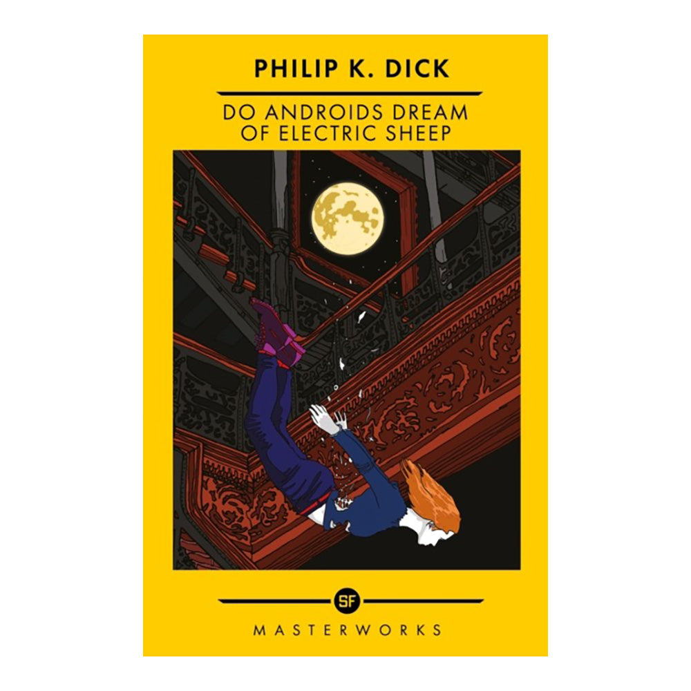 Do Androids Dream of Electric Sheep by Philip K Dick