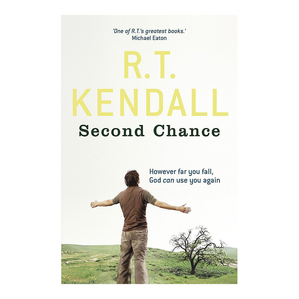 Second Chance by R. T. Kendall