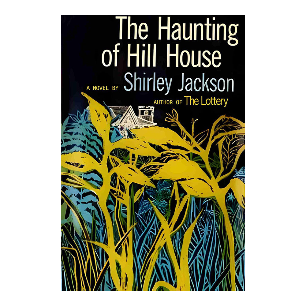 The Haunting of Hill House by Jackson, Shirley