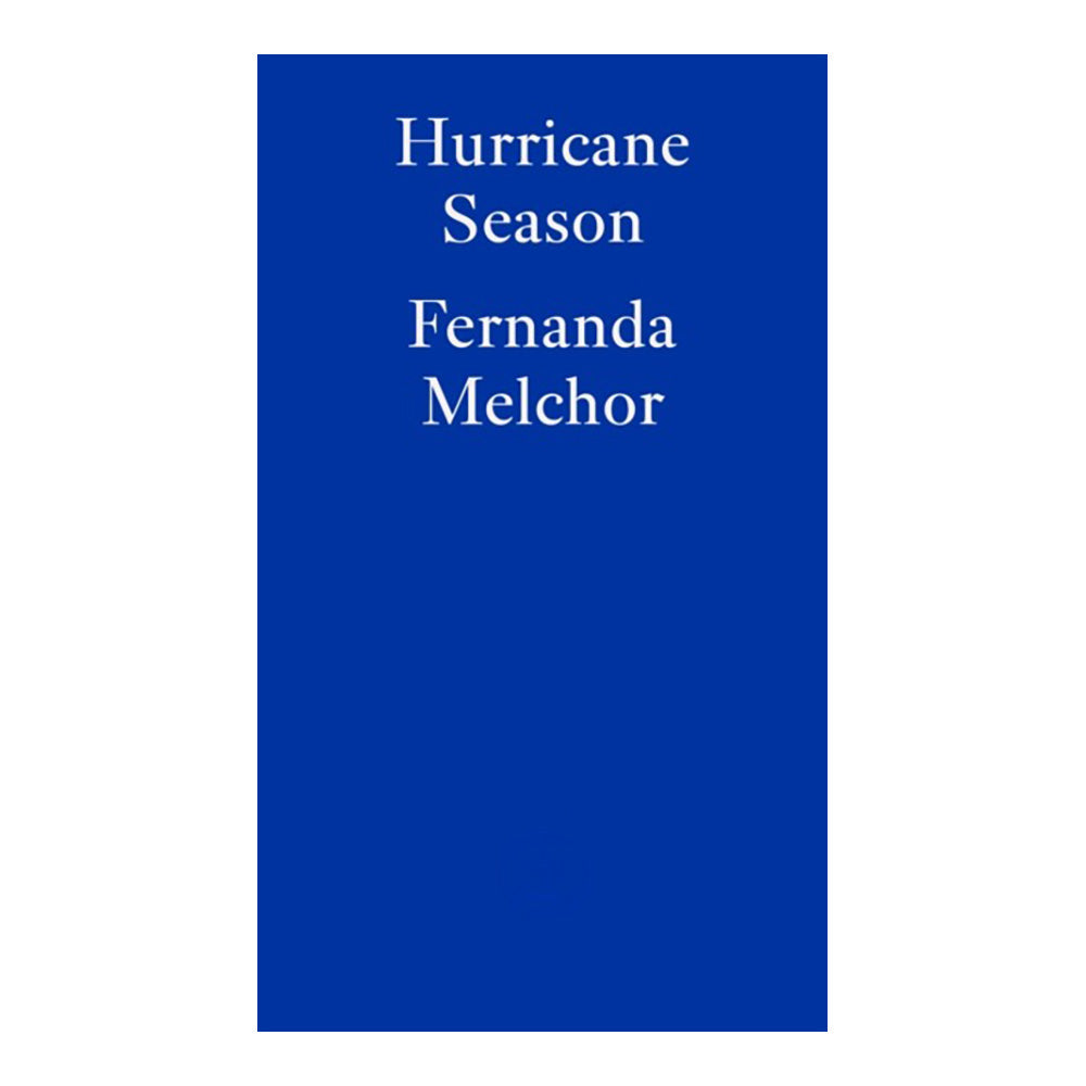 Hurricane Season by Fernanda Melchior