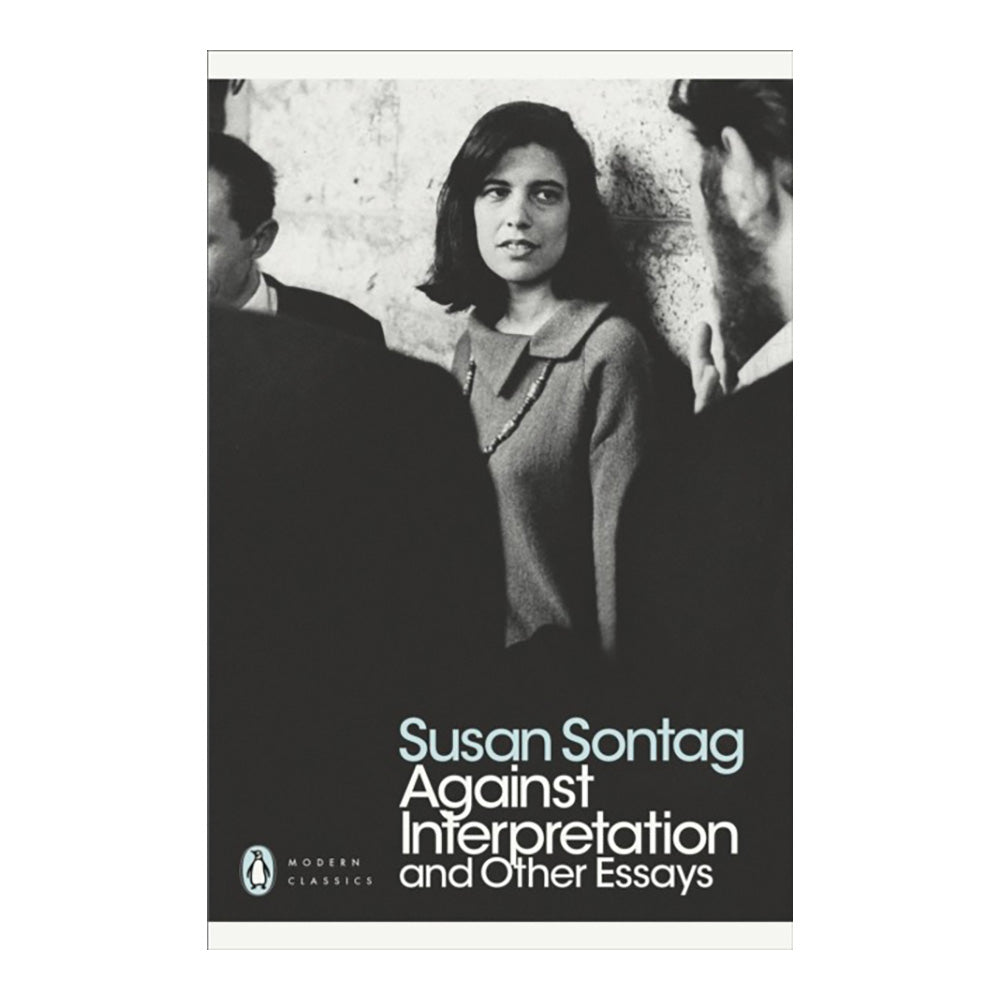 Against Interpretation by Sontag, Susan