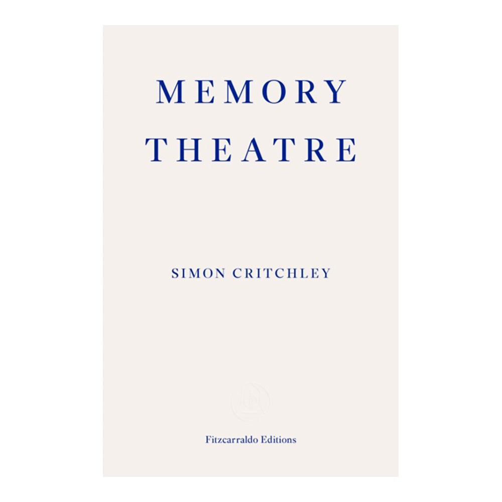 Memory Theatre by Simon Critchley