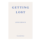 Getting Lost by Annie Ernaux