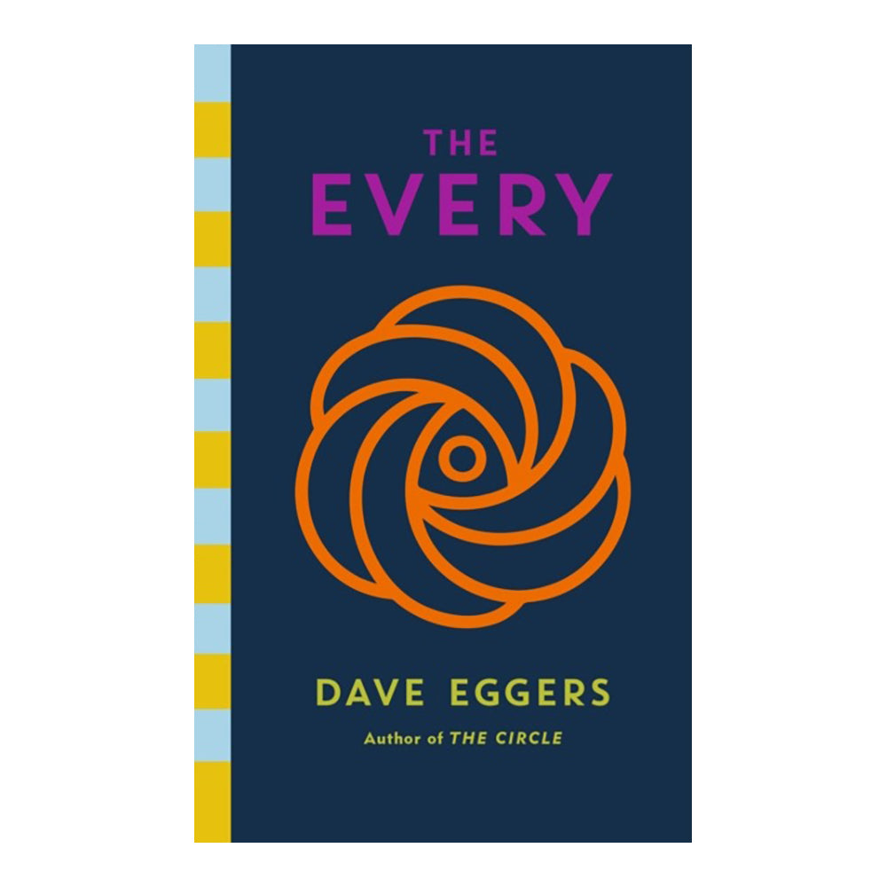 The Every by Eggers Dave