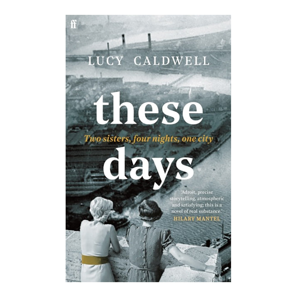 These Days by Caldwell Lucy