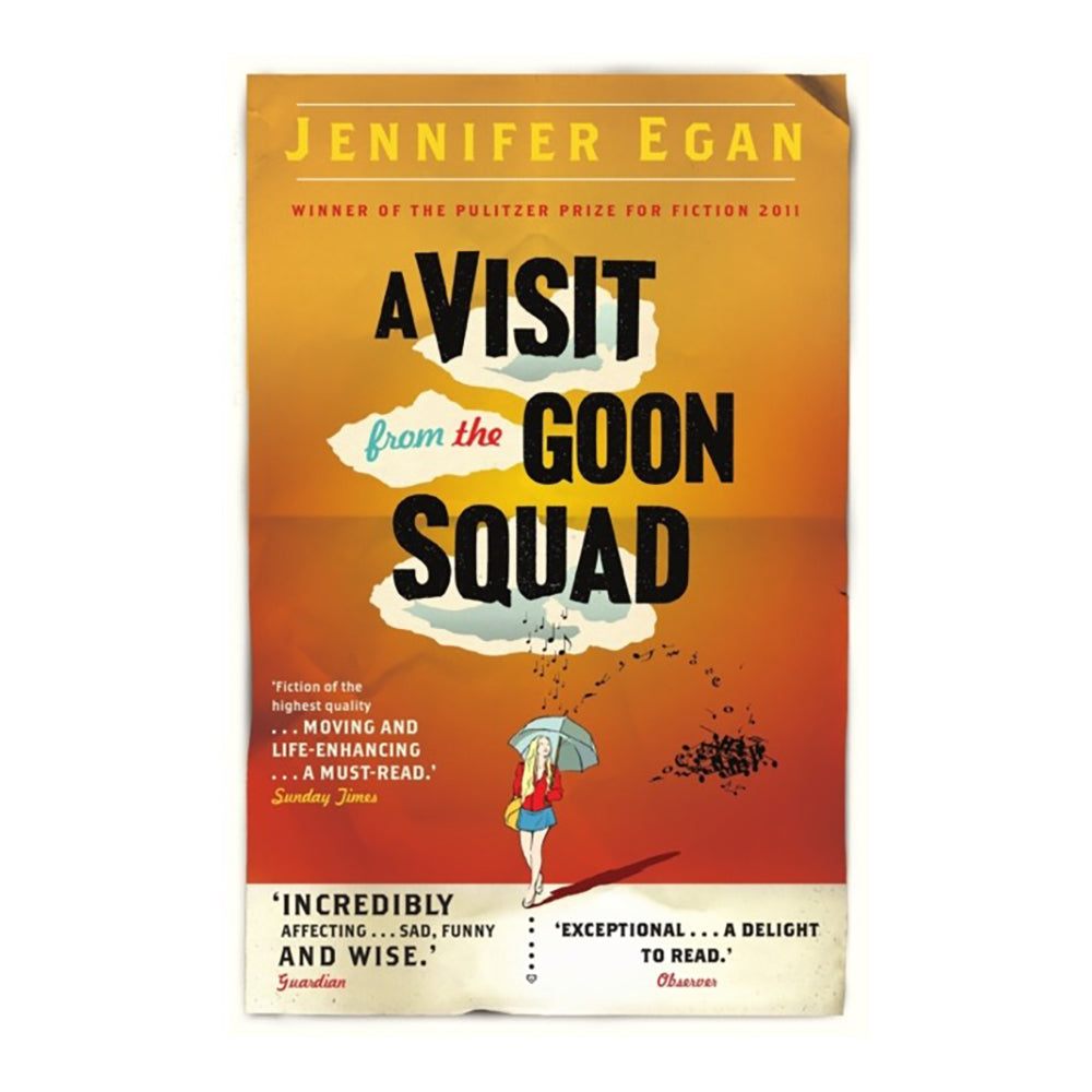 A Visit From The Goon Squad by Jennifer Egan