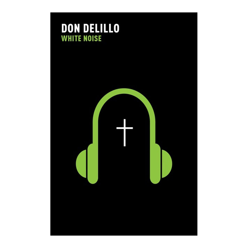 White Noise by Delillo Don