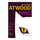 Old Babes in the Wood by Margaret Atwood