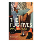 The Fugitives by Jamal Mahjoub