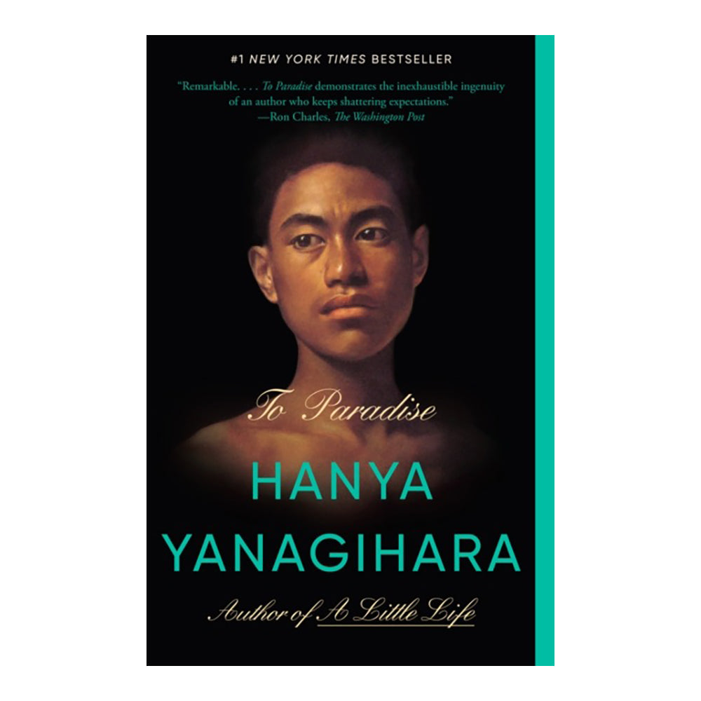 To Paradise by Hanya Yanagihara