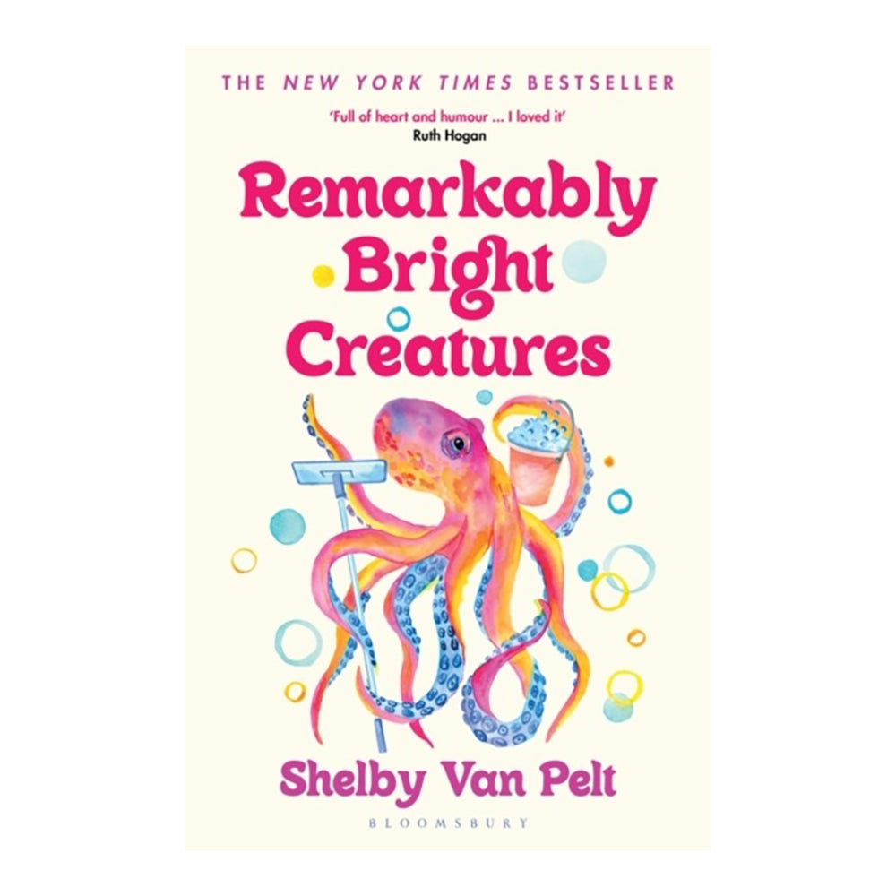 Remarkably Bright Creatures by Shelby Van Pelt