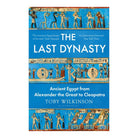 The Last Dynasty by Toby Wilkinson