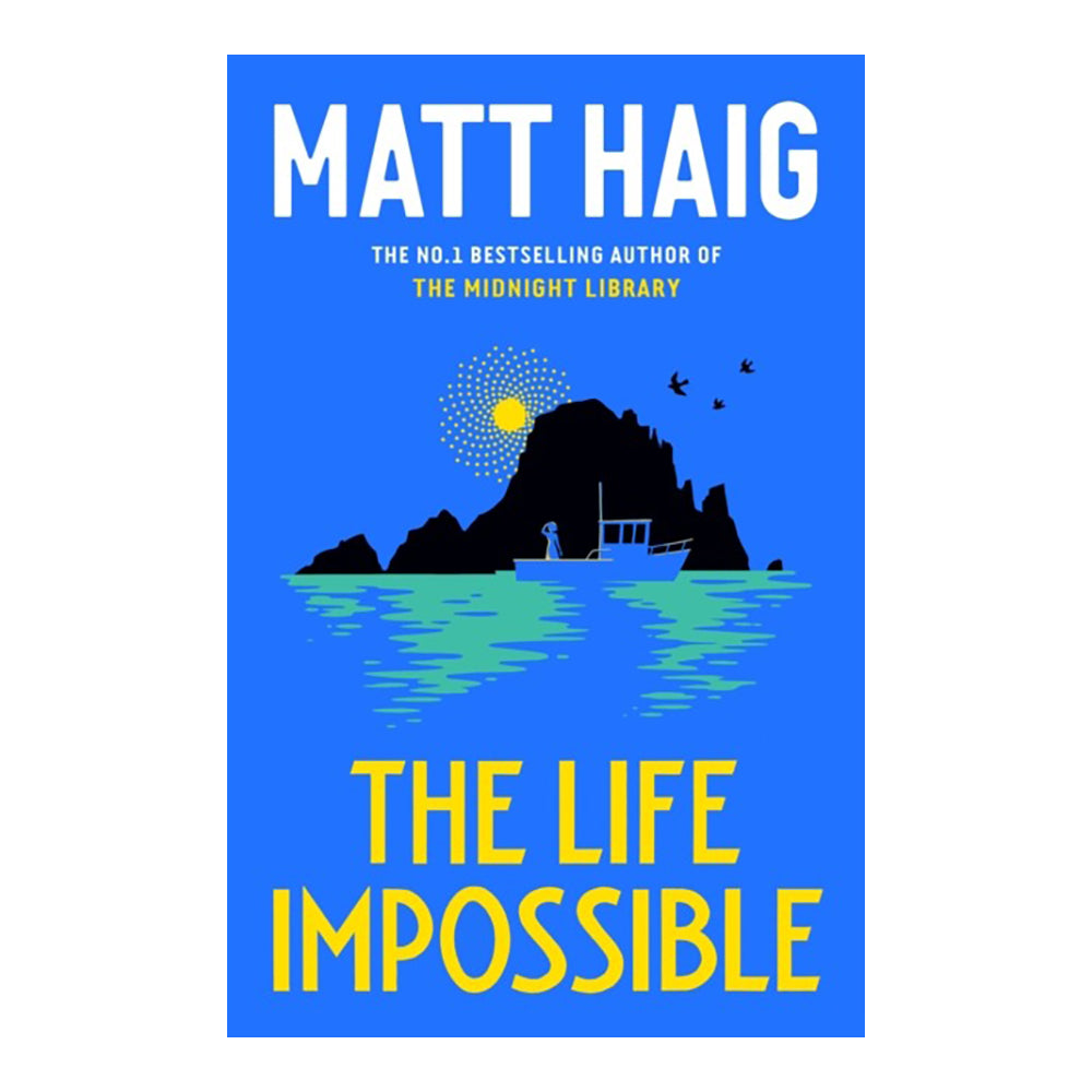 The Life Impossible - Indie Edition by Matt Haig