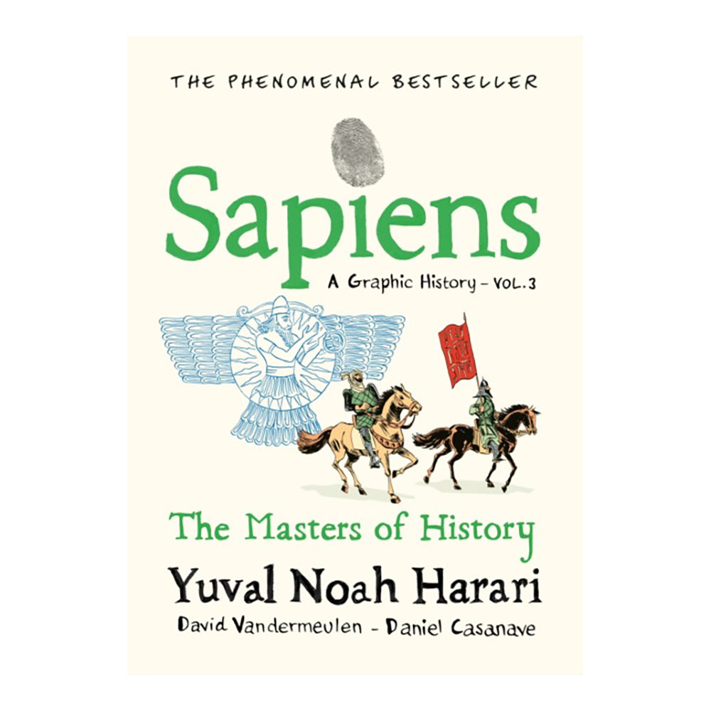 Sapiens A Graphic History, Volume 3 by Yuval Noah Harari (author), David Casanave (Illustrator)