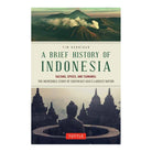 A Brief History of Indonesia by Tim Hannigan