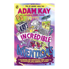 Kay's Incredible Inventions by Adam Kay