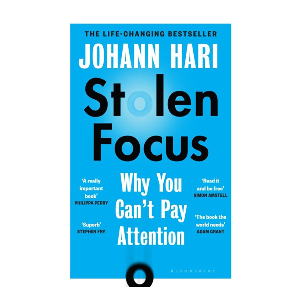 Stolen Focus by Johann Hari