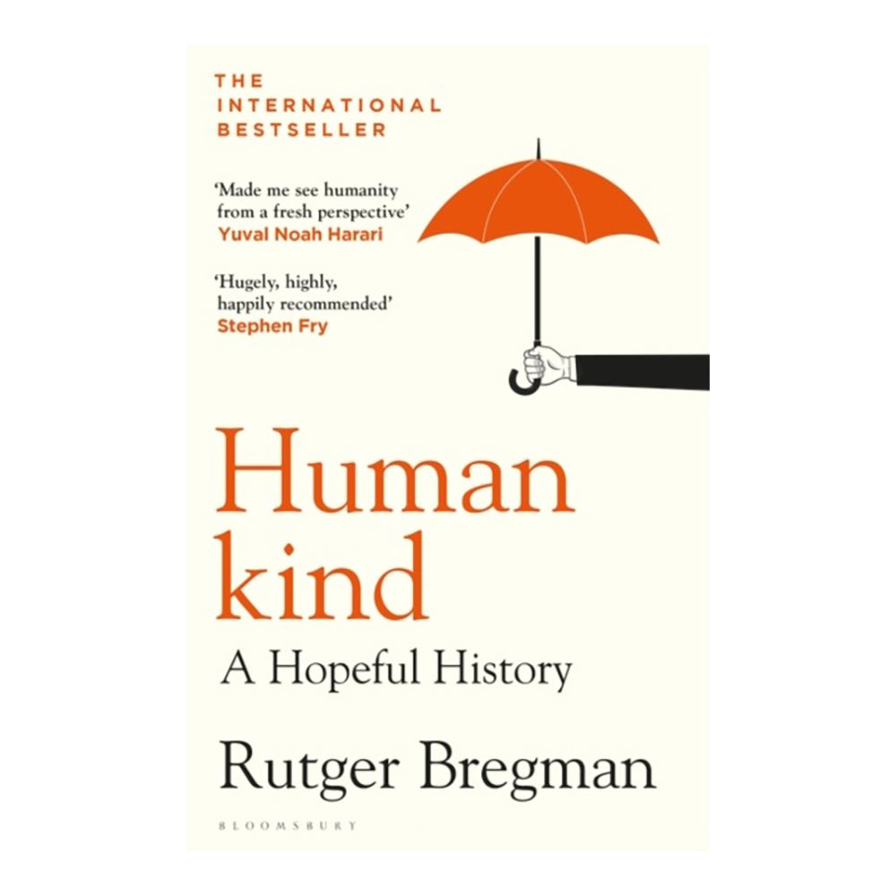 Humankind: Hopeful History by Rutger Bregman