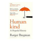 Humankind: Hopeful History by Rutger Bregman