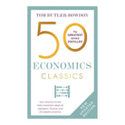 50 Economics Classics by Tom Butler-Bowdon