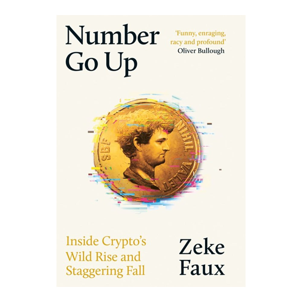 Number Go Up by Zeke Faux