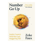 Number Go Up by Zeke Faux