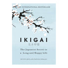 Ikigai: Japanese Secret To Long Life by Héctor García