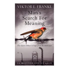 Man's Search For Meaning by Viktor Emil Frankl