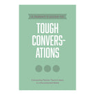 A Parent's Guide Tough Conversations by Axis