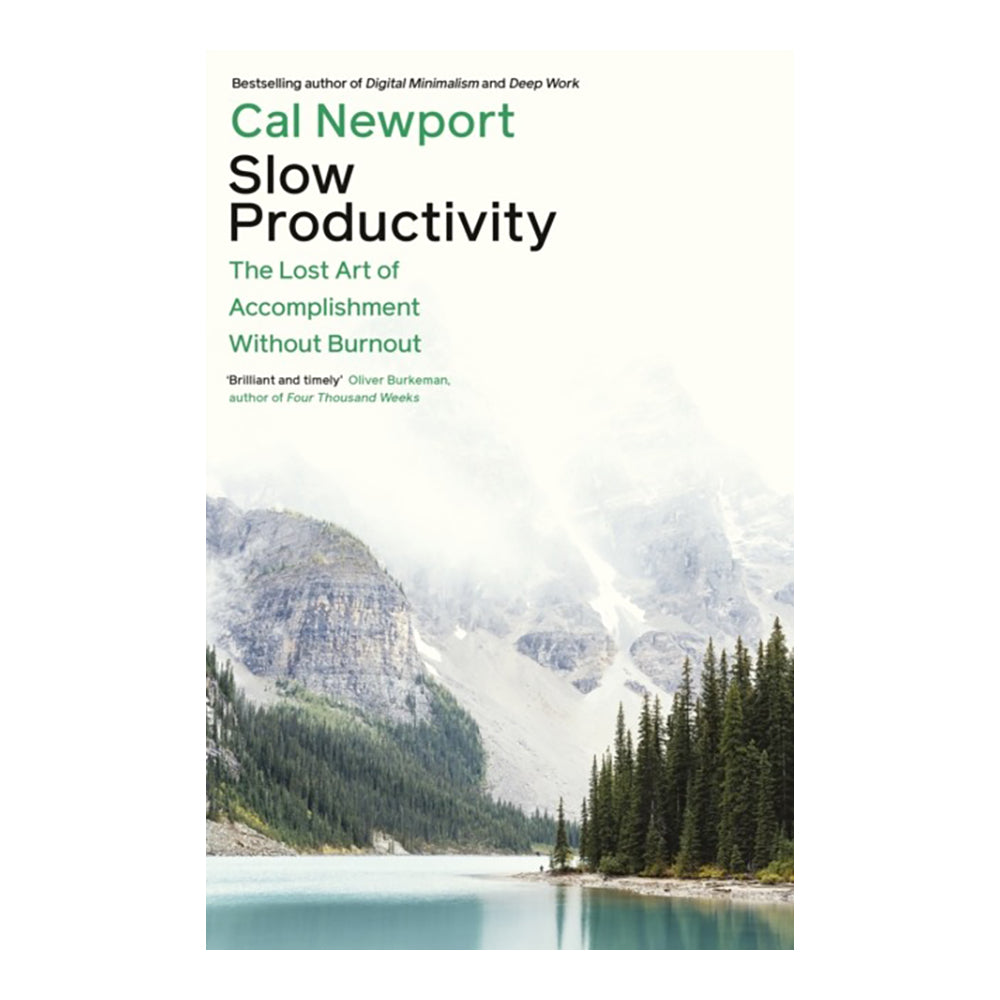 Slow Productivity by Cal Newport