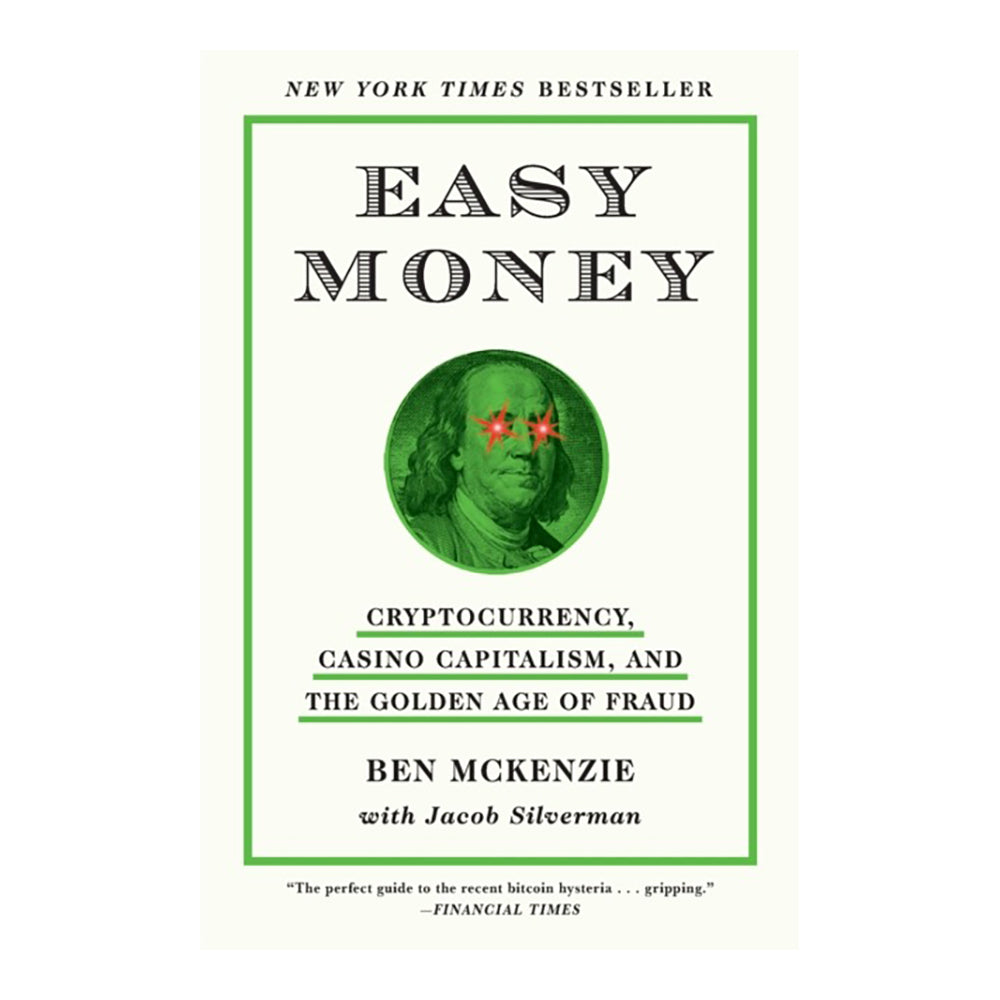 Easy Money by Ben McKenzie and Jacob Silverman