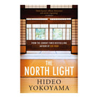 The North Light by Hideo Yokoyama (Author), Louise Heal Kawai (Translator)