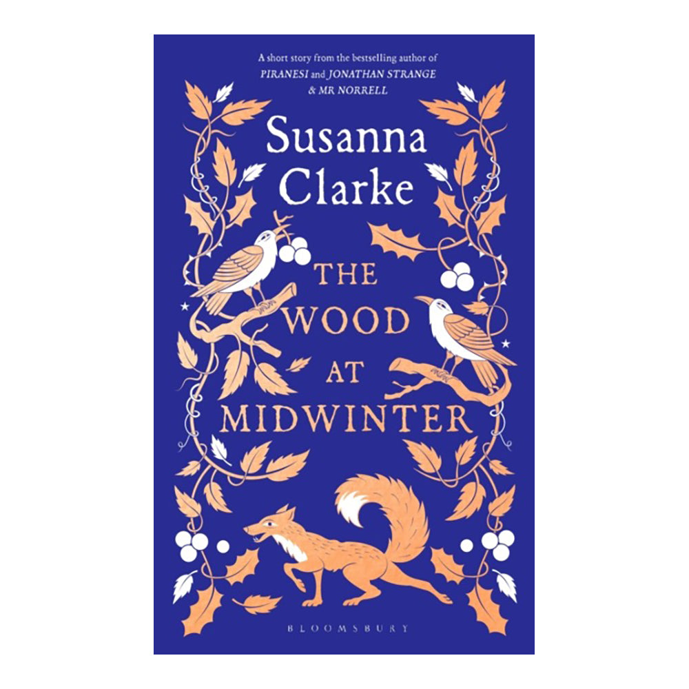 The Wood at Midwinter by Susanna Clarke