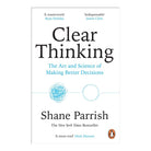 Clear Thinking by Shane Parrish