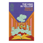 The King in Yellow (Weird Fiction) by Robert W. Chambers