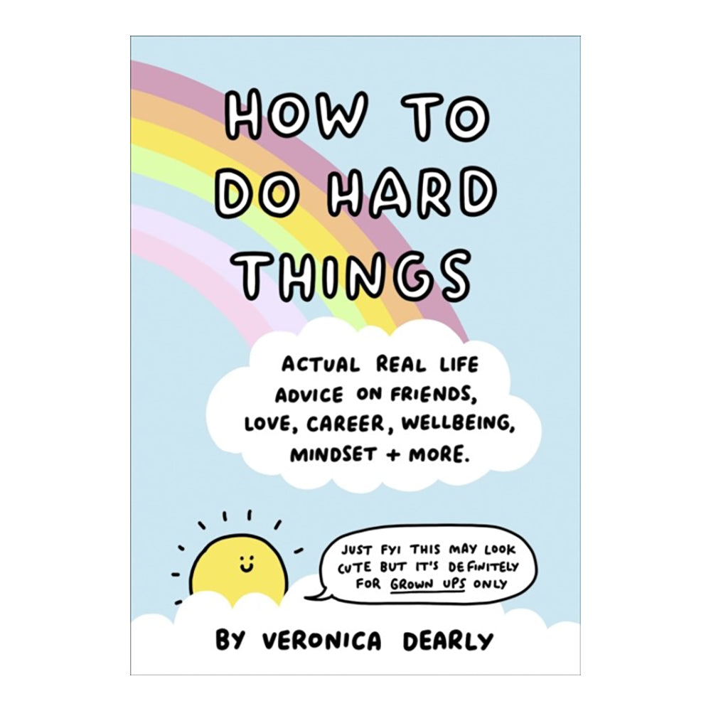 How to Do Hard Things by Veronica Dearly