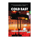 Cold East by Grusaite Gabija