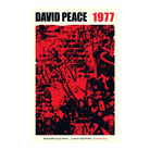 Red Riding Nineteen Seventy Seven by David Peace