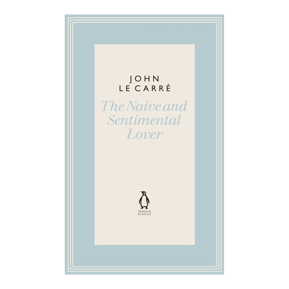 The Naive And Sentimental Lover by John Le Carre