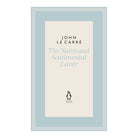 The Naive And Sentimental Lover by John Le Carre