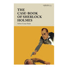 The Case-Book of Sherlock Holmes by Doyle Arthur Conan