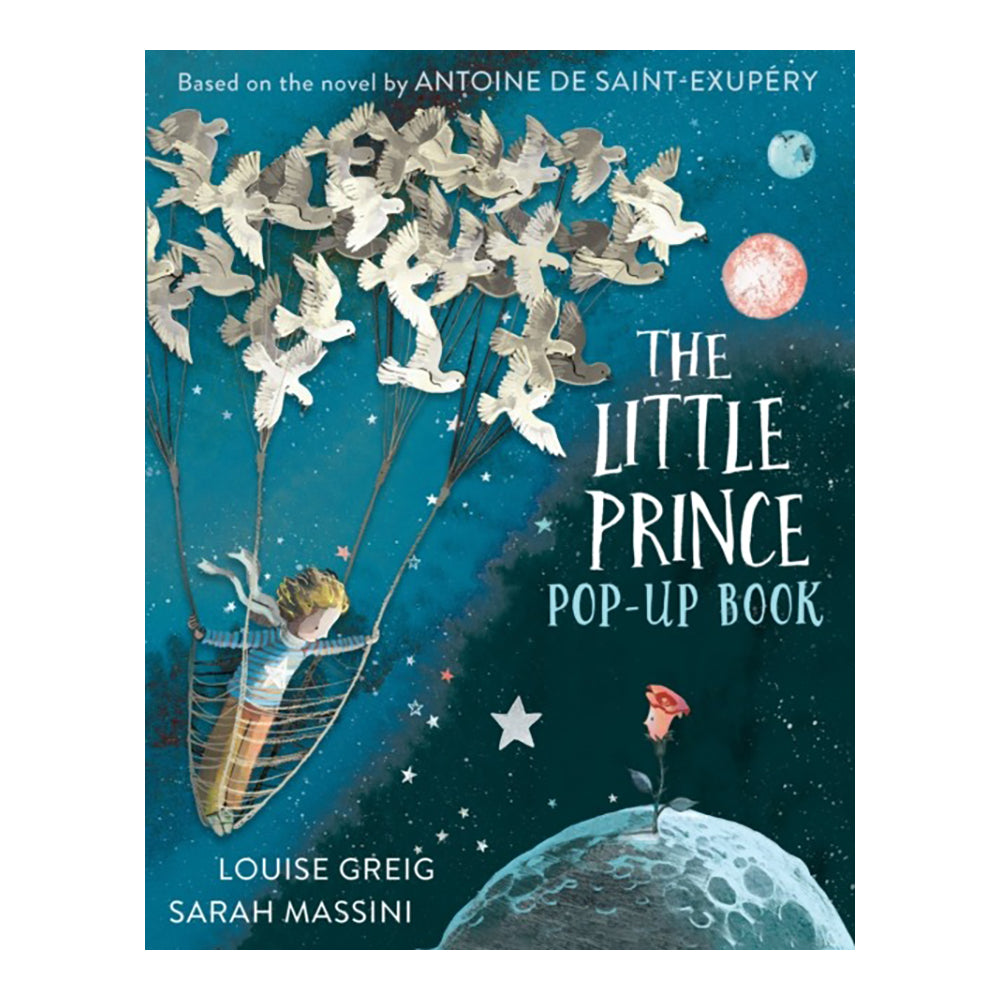 The Little Prince : Pop Up Book by Antoine de Saint-Exupery (Author) , Louise Greig (Author)