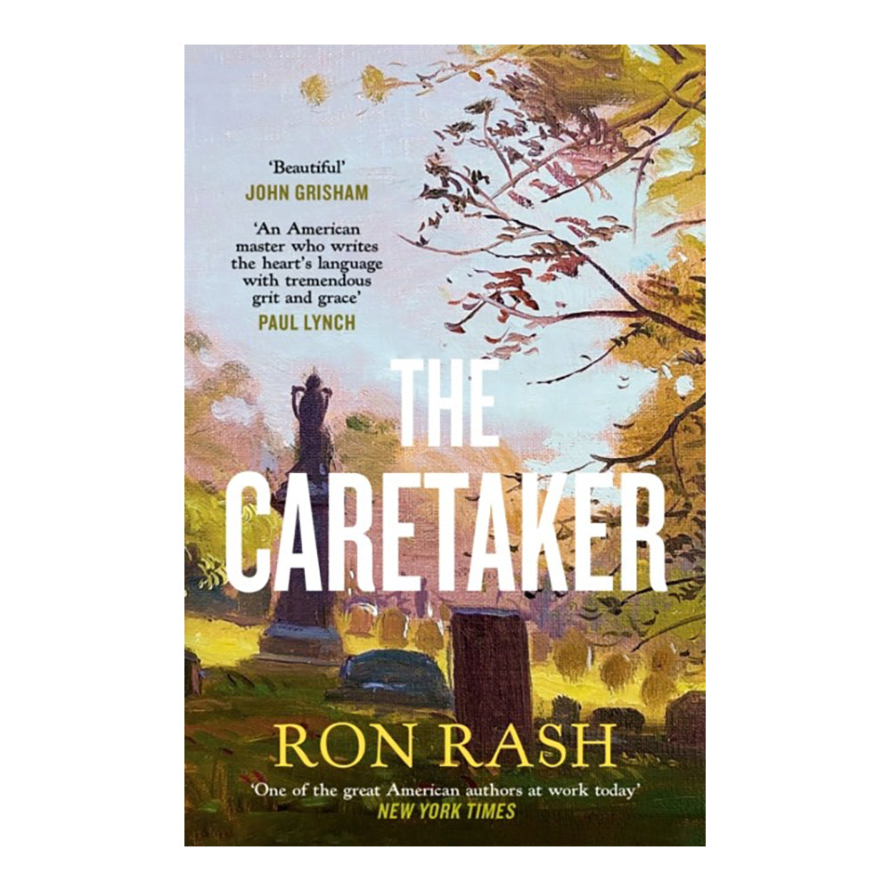 The Caretaker by Ron Rash