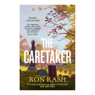 The Caretaker by Ron Rash