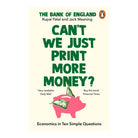 Can't We Just Print More Money by Rupal Patel, Jack Meaning