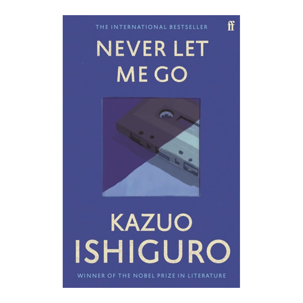 Never Let Me Go by Kazuo Ishiguro