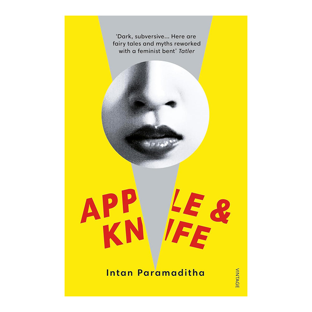 Apple & Knife by Intan Paramaditha (Author), Stephen J Epstein (Translator)