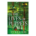 In the Lives of Puppets by TJ. Klune