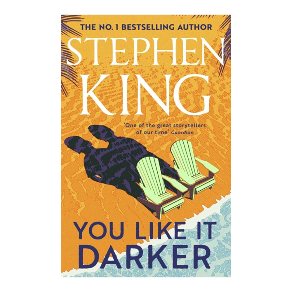 You Like It Darker (H&S) by Stephen King